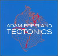 Tectonics - Adam Freeland