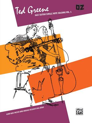 Ted Greene: Jazz Guitar Single Note Soloing Vol. 1 - 