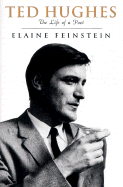 Ted Hughes: The Life of a Poet