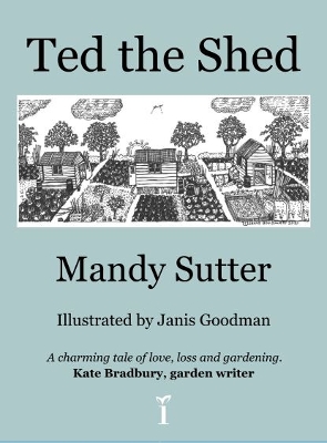 Ted the Shed - Sutter, Mandy