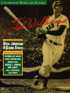 Ted Williams: A Portrait in Words and Pictures