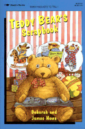 Teddy Bear's Scrapbook - Howe, Deborah Howe