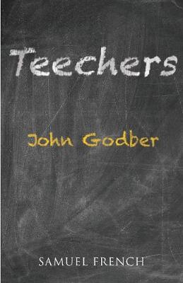 Teechers - Godber, John