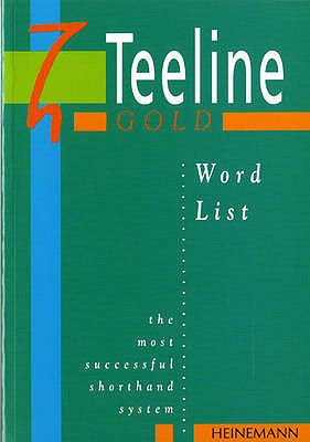 Teeline Gold Word List - Tilly, Anne, and Smith, Mavis