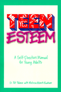 Teen Esteem: A Self-Direction Manual for Young Adults