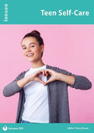 Teen Self-Care: Issues: PSHE & RSE Resources For Key Stage 3 & 4