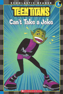 Teen Titans: Can't Take a Joke