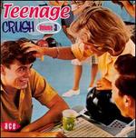 Teenage Crush, Vol. 3