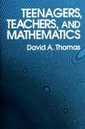 Teenagers, Teachers, and Mathematics