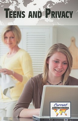 Teens and Privacy - Merino, No�l (Editor)