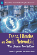 Teens, Libraries, and Social Networking: What Librarians Need to Know