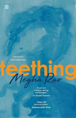Teething - Rao, Megha