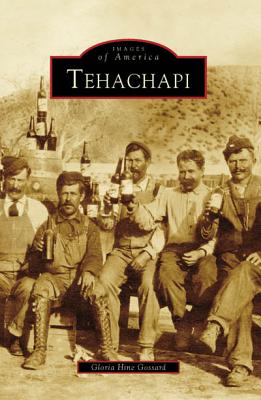 Tehachapi - Gossard, Gloria Hine