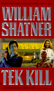 Tek Kill - Shatner, William