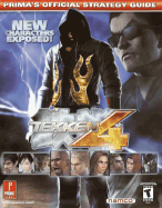 Tekken 4: Prima's Official Strategy Guide - Prima Temp Authors, and Barton, Jeff, and Prima Development