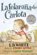 Telara�a de Carlota: Charlotte's Web (Spanish Edition)