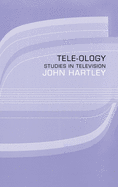 Tele-Ology: Studies in Television