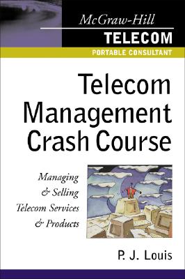 Telecom Management Crash Course - Louis, P J