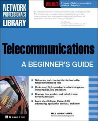 Telecommunications: A Beginner's Guide - Moore, Mitch, and Pritsky, Todd, and Riggs, Cliff