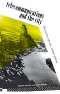 Telecommunications and the City