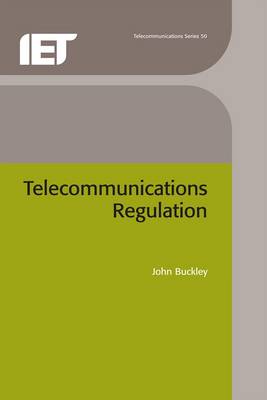 Telecommunications Regulation - Buckley, John, Dr.