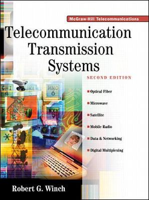 Telecommunications Transmission Systems - Winch, Robert