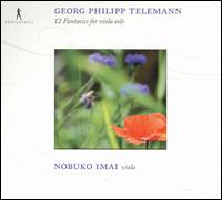 Telemann: 12 Fantasies for viola solo - Nobuko Imai (viola)