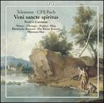 Telemann, C.P.E. Bach: Veni sancte spiritus