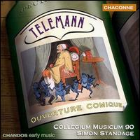Telemann: Comical Overtures - Anthony Robson (oboe); Collegium Musicum 90; James Eastaway (oboe); Peter Holtslag (recorder); Rachel Brown (flute);...