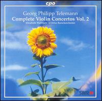 Telemann: Complete Violin Concertos, Vol. 2 - Elizabeth Wallfisch (violin); L'Orfeo Baroque Orchestra