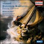 Telemann: Danziger Cantatas