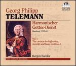 Telemann: Harmonischer Gottes-Dienst, Vol. 1