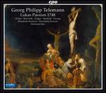 Telemann: Lukas Passion, 1748