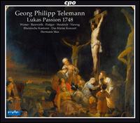 Telemann: Lukas Passion, 1748 - Anne Bierwirth (alto); Christos Pelekanos (bass); Clemens Heidrich (bass); Falk Joost (bass); Julian Podger (tenor);...