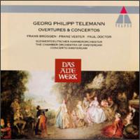 Telemann: Overtures & Concertos - Amsterdam Chamber Orchestra; Concerto Amsterdam; Frans Br�ggen (recorder); Gustav Leonhardt (harpsichord); Paul Doktor (viola)
