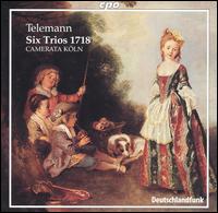 Telemann: Six Trios 1718 - Camerata K�ln