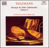 Telemann: Tafelmusik, Vol. 2 - Orchestra of the Golden Age