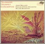 Telemann: Trumpet Concertos - Anne Evans (oboe); David Stewart (trombone); James Casey (trombone); John Miller (trumpet); John Wallace (trumpet);...