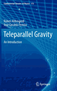 Teleparallel Gravity: An Introduction