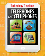 Telephones and Cell Phones