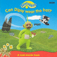 "Teletubbies": Can Dipsy Wear the Hat?
