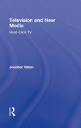 Television and New Media: Must-Click TV