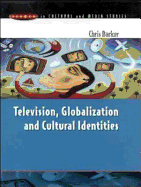 Television, Globalization and Cultural Identities