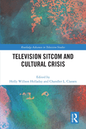 Television Sitcom and Cultural Crisis