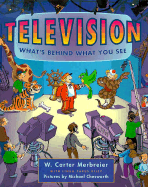 Television: What's Behind What You See