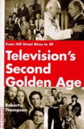 Television's Second Golden Age