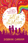 Tell it to the Moon