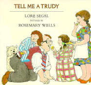 Tell Me a Trudy