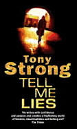 Tell Me Lies - Strong, Tony