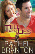 Tell Me No Lies